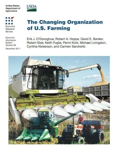 The Changing Organization of U. S. Farming
