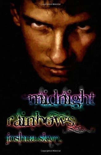 Midnight Rainbows