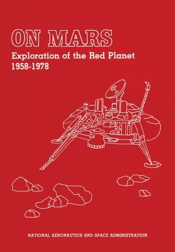 On Mars Exploration of the Red Planet 1958-1978