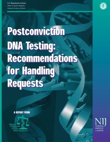 Postconviction DNA Testing Recommendations for Handling Requests