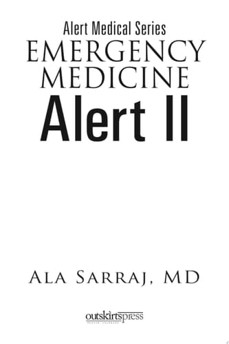 Alert Medical Series: Emergency Medicine Alert II