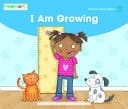 I Am Growing