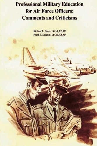 Professional Military Education for Air Force Officers Comments and Criticisms