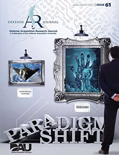 Defense Acquisition Research Journal January 2012 Vol. 19 No. 1 Issue 61