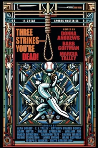 Three Strikes -- You're Dead! 14 Great Sports Mysteries
