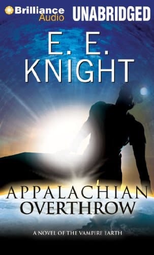 Appalachian Overthrow (Vampire Earth Series)