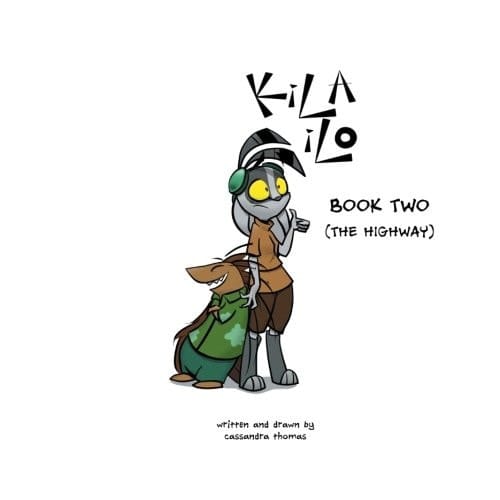 KiLA ILO: Book Two The Highway