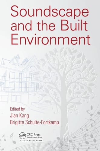Soundscape and the Built Environment