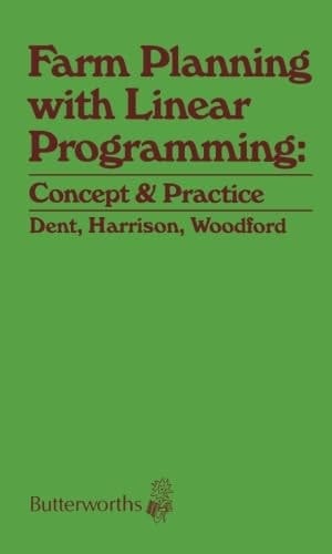 Farm Planning with Linear Programming: Concept and Practice
