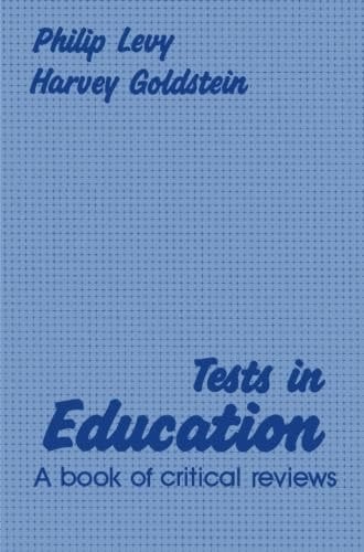 Tests in Education: A Book of Critical Reviews