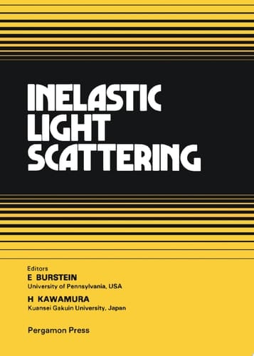 Inelastic Light Scattering Proceedings of the 1979 US-Japan Seminar held at Santa Monica, California, USA, 22-25 January 1979