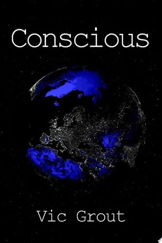 Conscious