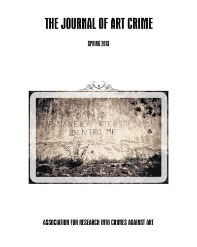 The Journal of Art Crime: Spring 2013