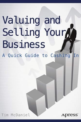 Valuing and Selling Your Business A Quick Guide to Cashing In