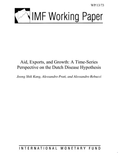 Aid, Exports, and Growth A Time-Series Perspective on the Dutch Disease Hypothesis