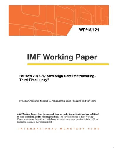 Belize's 2016-17 Sovereign Debt Restructuring - Third Time Lucky?