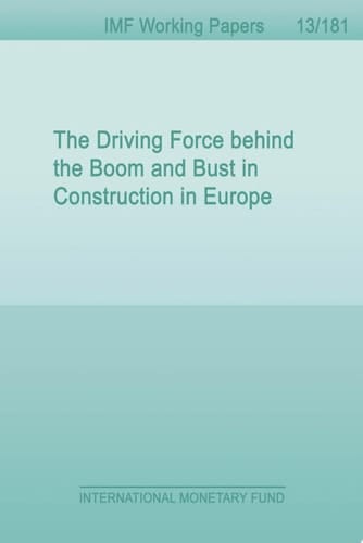 The Driving Force behind the Boom and Bust in Construction in Europe