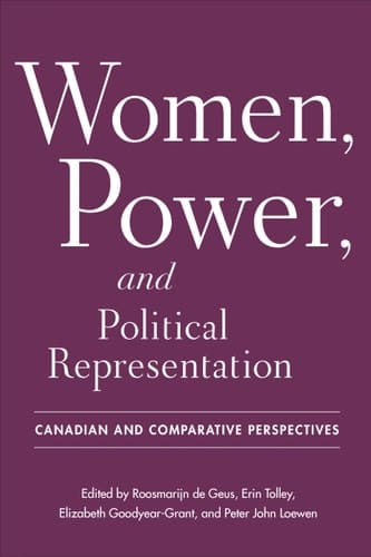 Women, Power, and Political Representation Canadian and Comparative Perspectives