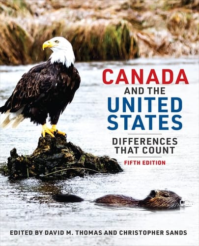 Canada and the United States Differences That Count, Fifth Edition