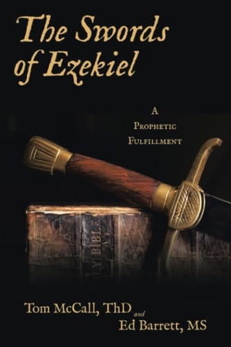 The Swords of Ezekiel A Prophetic Fulfillment