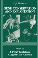 Gene Conservation and Exploitation 20th Stadler Genetics Symposium