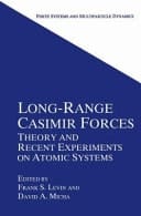 Long-Range Casimir Forces Theory and Recent Experiments on Atomic Systems