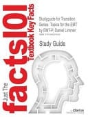 Studyguide for Transition Series: Topics for the EMT by Daniel Limmer EMT-P, ISBN 9780135113516