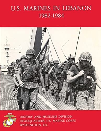 U. S. Marines in Lebanon 1982-1984