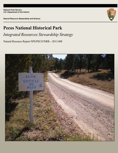 Pecos National Historical Park Integrated Resources Stewardship Strategy
