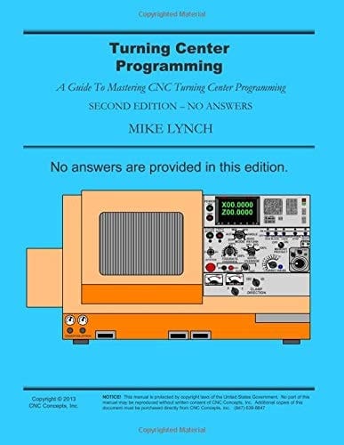 Turning Center Programming Mastering the Programming of CNC Turning Centers