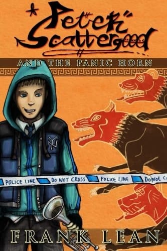 Peter Scattergood and the Panic Horn A Haunted High School Story