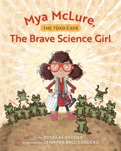 Mya McLure, The Brave Science Girl The Toad Cave