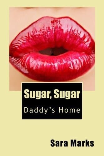 Sugar, Sugar Daddy's Home