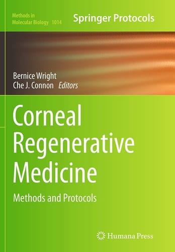 Corneal Regenerative Medicine Methods and Protocols