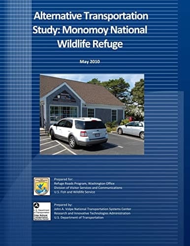 Alternative Transportation Study Monomoy National Wildlife Refuge