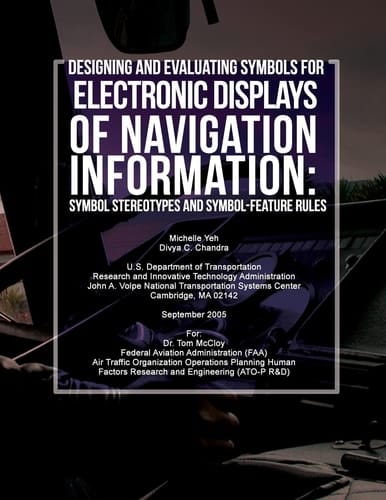 Designing and Evaluating Symbols for Electronic Displays of Navigation Information Symbol Stereotypes and Symbol-Feature Rules