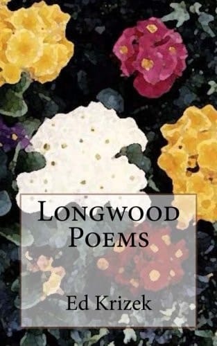 Longwood Poems