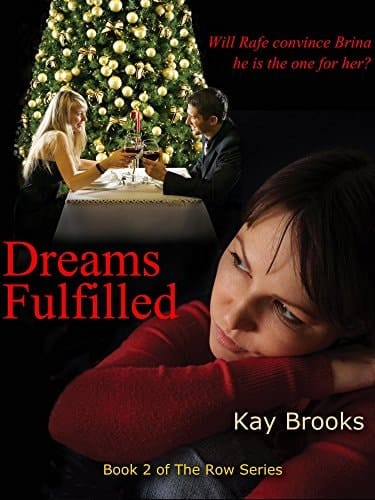 Dreams Fulfilled (The Row Book 2)