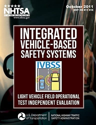 Integrated Vehicle-Based Safety Systems (IVBSS) Light Vehicle Field Operational Test Independent Evaluation
