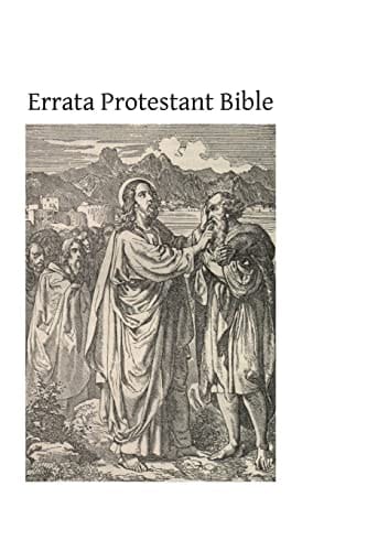 Errata Protestant Bible Truth of the English Translations Examined