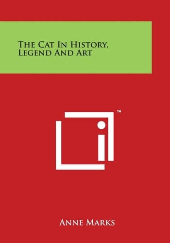 The Cat in History, Legend and Art