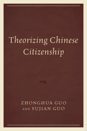 Theorizing Chinese Citizenship