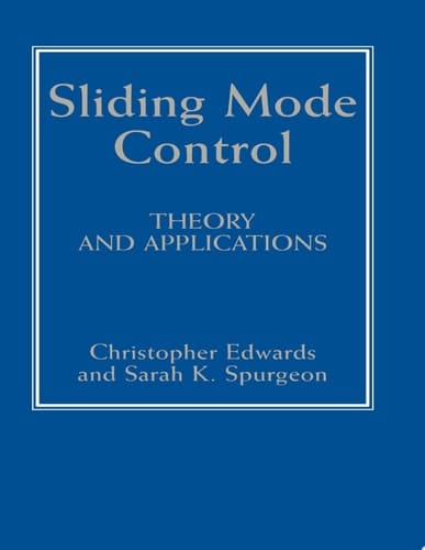 Sliding Mode Control Theory And Applications