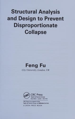 Structural Analysis and Design to Prevent Disproportionate Collapse