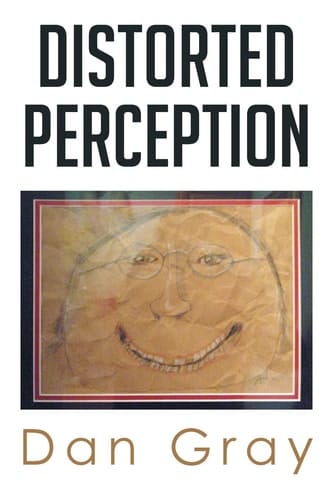 Distorted Perception