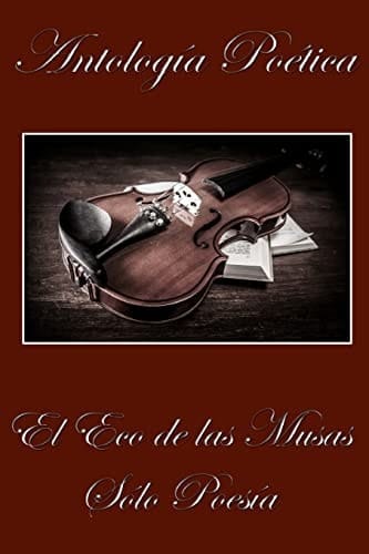 El Eco de Las Musas Solo Poesia