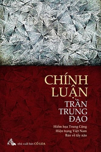 Chinh Luan Tran Trung Dao Hiem Hoa Trung Cong - Hien Trang Viet Nam - Thuoc Do Tay Nao