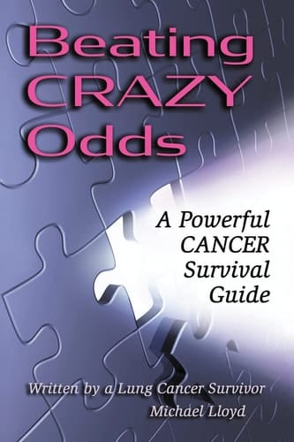 Beating CRAZY Odds A Powerful Cancer Survival Guide
