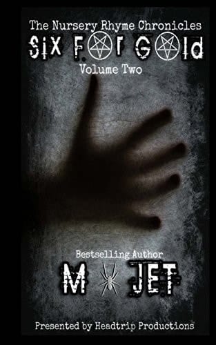 Six for Gold Volume 2 in the Nursery Rhyme Chronicles