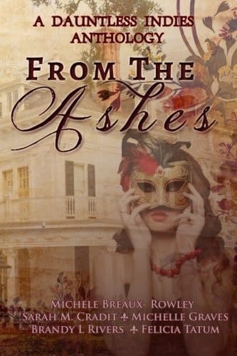 From the Ashes A Dauntless Indies Anthology